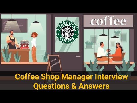 Coffee Shop Manager Interview Questions & Answers - Job Interview Questions