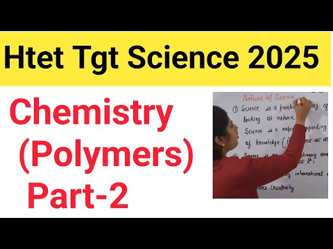 Polymers Class-2 || Dsssb natural science/Chandigarh tgt science/Ctet2024july preparation