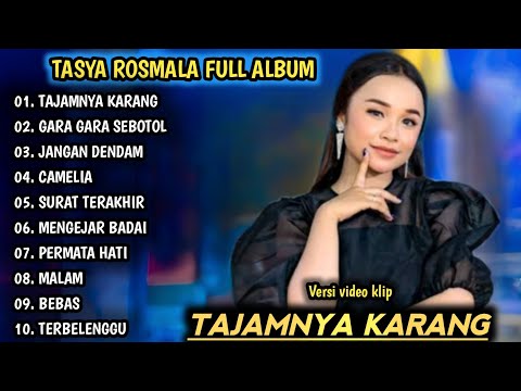 TAJAMNYA KARANG, GARA GARA SEBOTOL MINUMAN | TASYA ROSMALA FULL ALBUM | DANGDUT KOPLO TERBARU