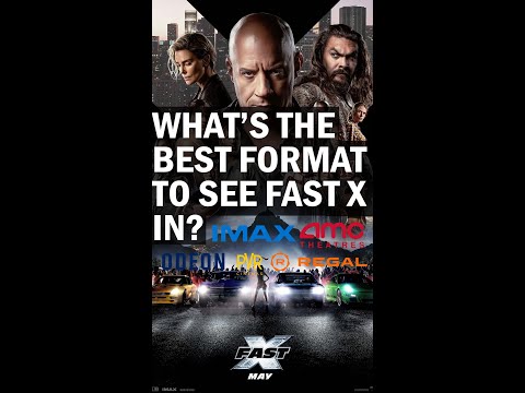 What's the Best Way to See Fast X | Is Fast X Worth Seeing in the Theater