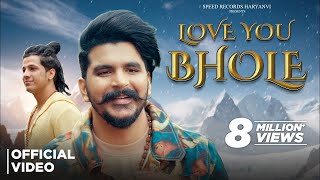 Gulzaar Chhaniwala : Love You Bhole (Official Video) | Haryanvi Songs 2024