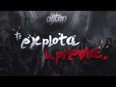 TE EXPLOTA LA PREVIA VOL. 21 - Reggaetón