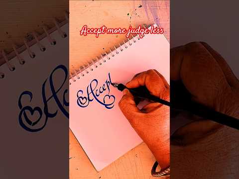 Accept more judge less #calligraphy #trending