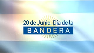 20 de junio. Día de la Bandera