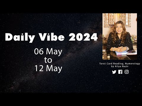 Daily Vibe 2024 |  06 May To 12 May