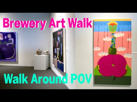 Brewery Art Walk 2022 Walk Around POV