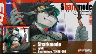 ryhki - Sharkmode (Official Audio)