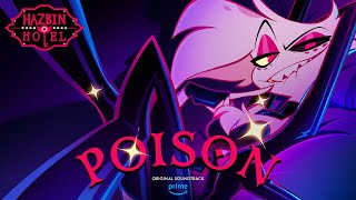 Poison Full Song | Hazbin Hotel | Prime Video