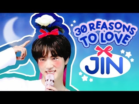 30 reasons to love jin