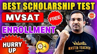 Best Scholarship Test | MVSAT | Enrol For FREE | Hurry Up | Kiran Sir