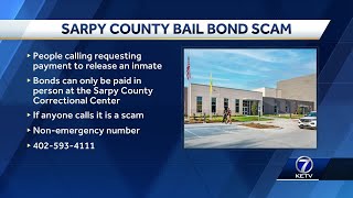 Sarpy County officials report bail bond scam