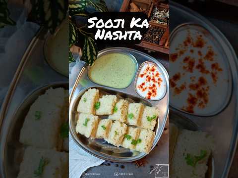 Sooji Ka Nashta | Rava Dhokla | Instant Dhokla | easy breakfast recipe | Suji nashta | #shorts