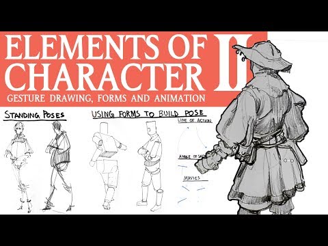 ELEMENTS OF CHARACTER: Gesture, Forms, and Animation