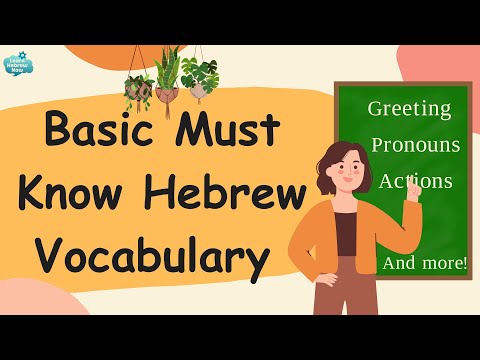 Master Basic Hebrew Vocabulary | Learn Essential Hebrew Words, Verbs and Phrases With Pronunciation!