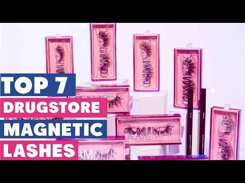 Top 7 Best Drugstore Magnetic Lashes - Affordable Glam for Beauty Lovers