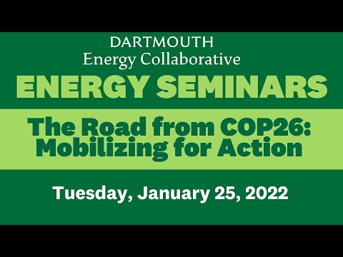 The Road from COP26: Mobilizing for Action