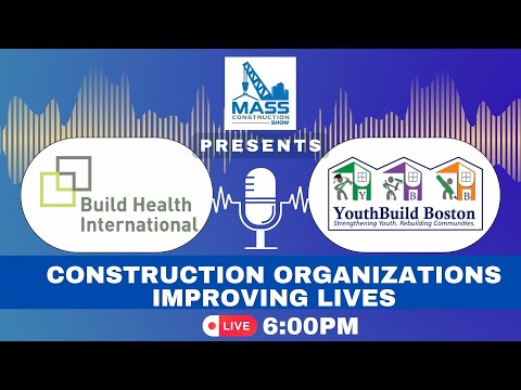 Construction Organizations Improving Lives