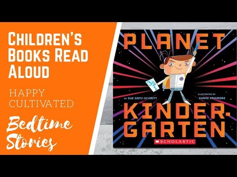 PLANET KINDERGARTEN Book Read Aloud | Kindergarten Books for Kids | Children's Books Read Aloud