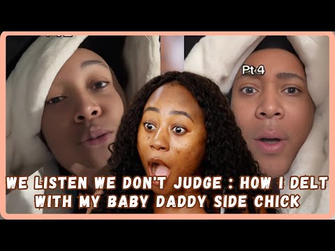 We Listen We Don't Judge ;How I Found Out My Baby Daddy Got Another Woman Pregnant - Story Time