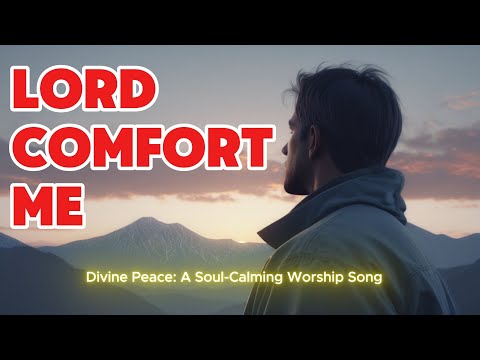 Lord Comfort Me | Path of Promise