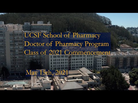 Class of 2021P Commencement - UCSF School of Pharmacy