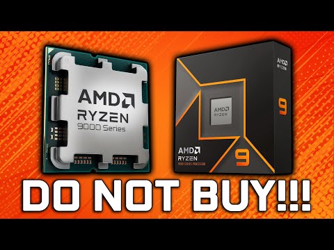 Don’t Buy Ryzen 9000