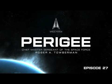 Perigee Podcast feat CMSSF Roger A  Towberman   Episode 27