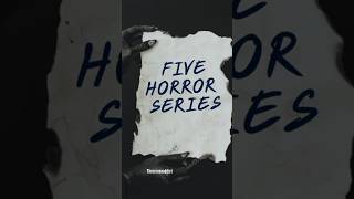 5 horror series for you to watch! ☠️ #seriesrecommendation #horrorfan #highlyrecommendedhorrorseries