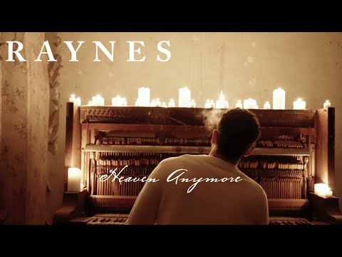 Raynes - Heaven Anymore (Official Video)