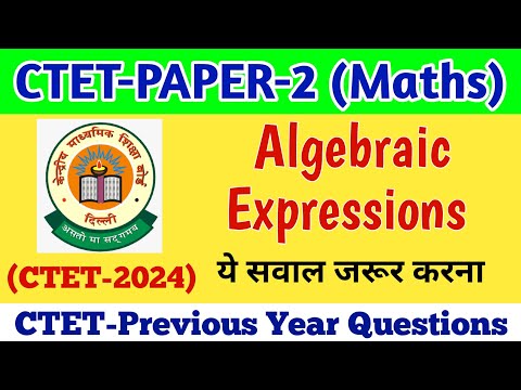 CTET Previous Year Questions Algebraic Expressions