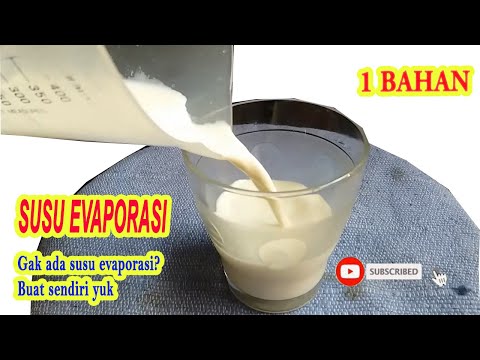 CARA MEMBUAT SUSU EVAPORASI 1 BAHAN