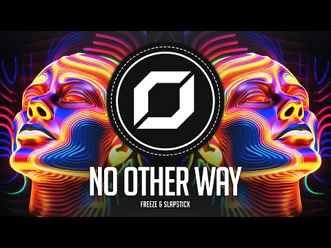 PSY-TRANCE ◉ Freeze & SlapStick - No Other Way