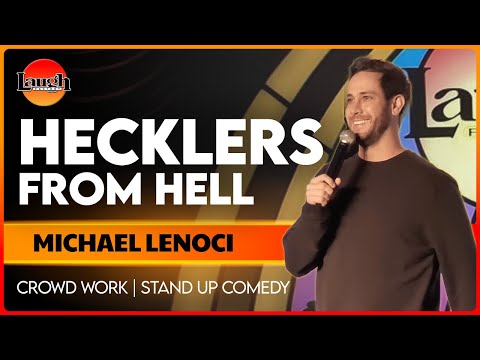 Hecklers From Hell | Michael Lenoci | Crowd Work | Stand Up Comedy