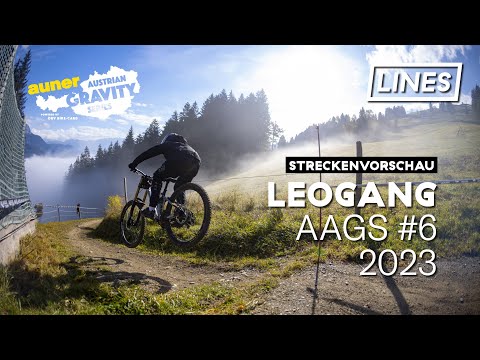 Streckenvorschau aAGS 2023 #6 - Bikepark Leogang | LINES