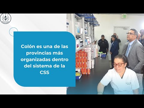 Colón es una de las provincias más organizadas dentro del sistema de la CSS