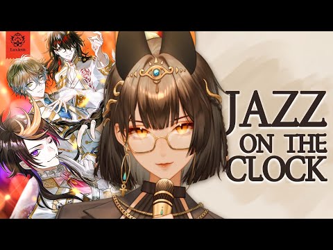 Jazz on the Clock - Luxiem/Cover by Serafina | 【AuroraLiveVR 】