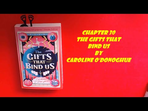 CHAPTER  30  THE GIFTS BIND US by CAROLINE O'DONOGHUE-WHY IS ARRON WORRIED?#fyp #books #story