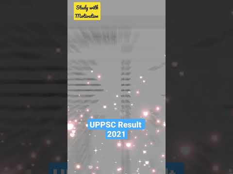 UPPSC 2021 Final Result | Result | Civil Services | UPSC | #studywithmotivationAchieveyourGoal