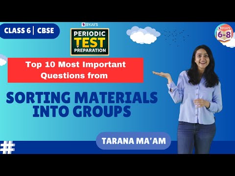 Top 10 Questions from Sorting Materials into Groups | Science Chapter 2 | Class 6