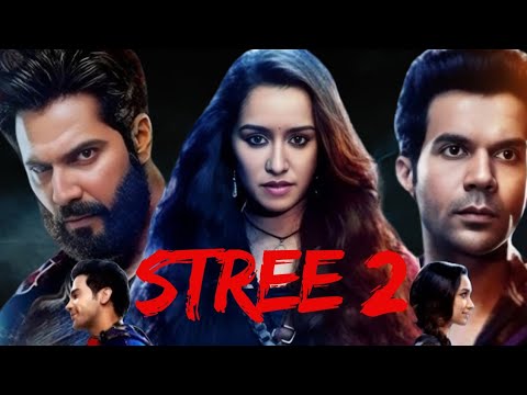 Stree 2 2024 | Shraddha Kapoor | Rajkummar Rao | Amar Kaushik | Bollywood Full movie explained hindi