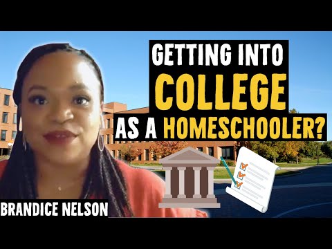 Can Homeschoolers go to College? | Brandice Nelson