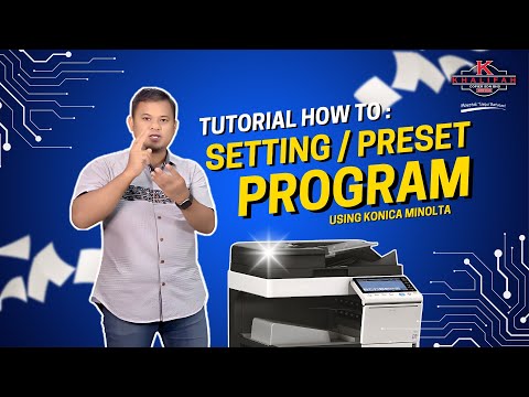 CARA SETTING / PRESET PROGRAM PADA MESIN KONICA MINOLTA | KCSB TUTORIAL