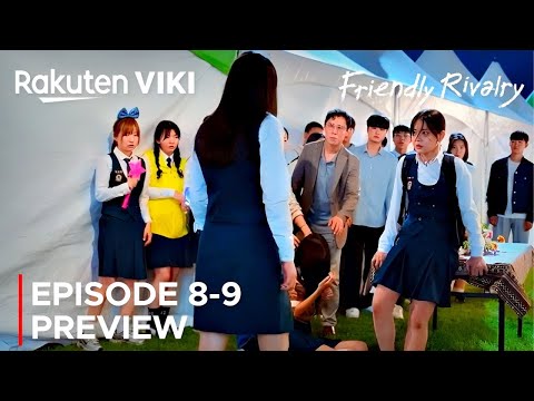 Friendly Rivalry Episode 8-9 Pre-Release & Spoilers preview  Explained | Lee Hye Ri | Jung Soo Bin