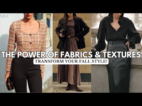 Game-Changing Fabrics & Textures to Transform Your Fall Style.