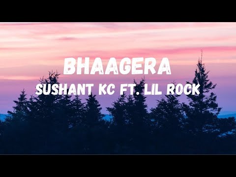 Sushant KC - Bhagera (Lyrics)