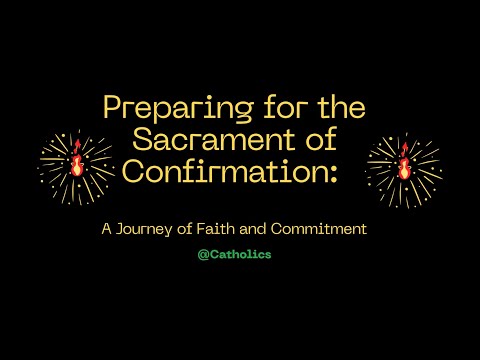 Preparing for the Sacrament of Confirmation: A Guide for Parents, Confirmandi, and Catechists