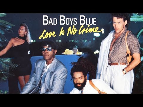 Bad Boys Blue - Love Is No Crime (Full album)1987