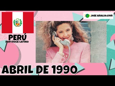 🎶✨ Top 20 Perú 🇵🇪 [Latino]: Abril de 1990 ✨🎶