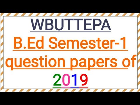 WBUTTEPA - B.Ed Semester 1 question papers of 2019