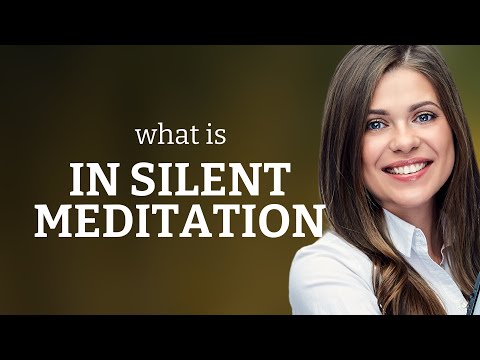 The Quiet Path to Inner Peace: Understanding "In Silent Meditation"